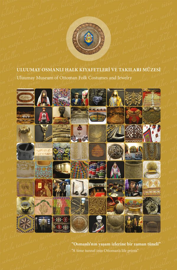 Uluumay Osmanlı Halk Kıyafetleri ve Takıları Müzesi Kataloğu